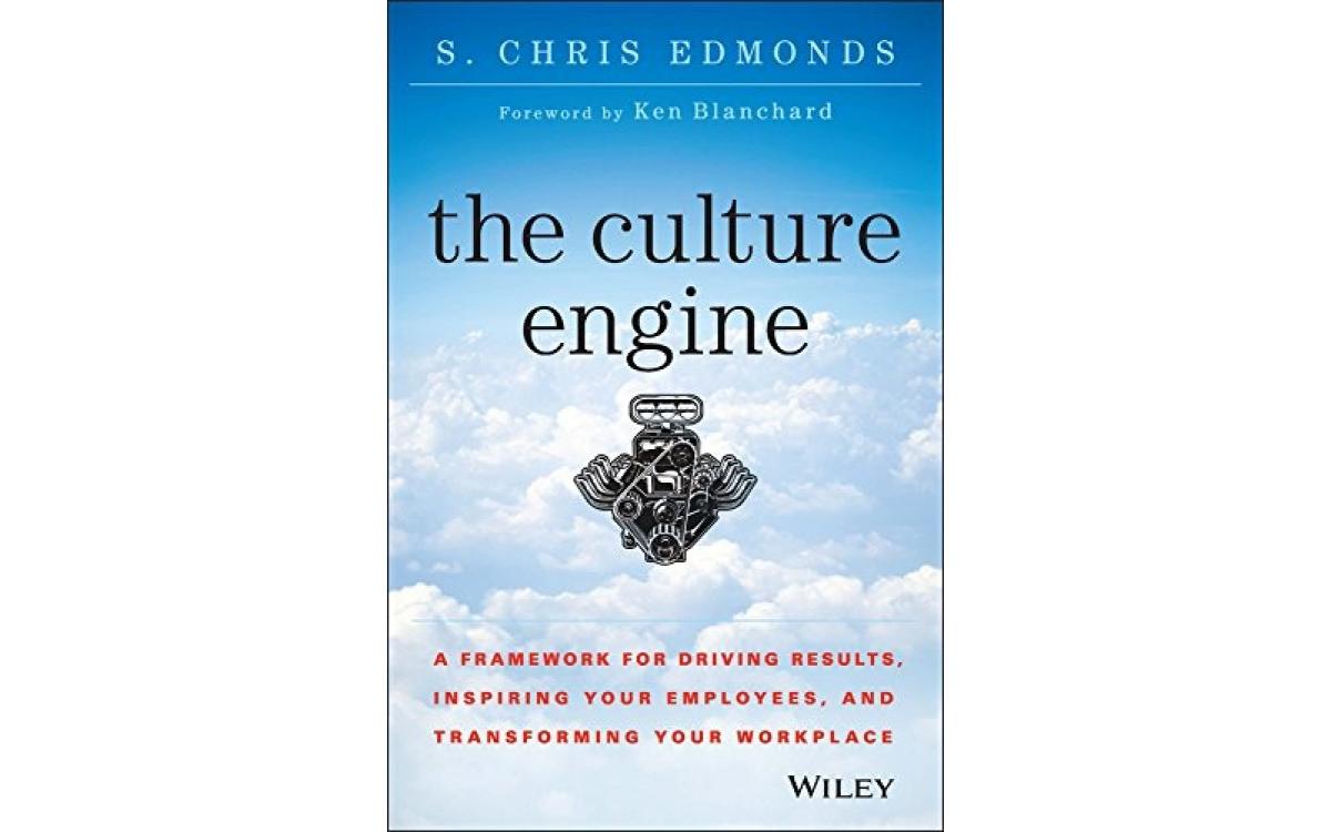 The Culture Engine - S. Chris Edmonds [Tóm tắt]